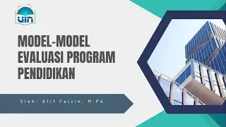Model Evaluasi CIPP dan Kirkpatrick