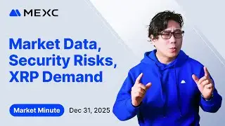 Market Minute: Market Signals, Security Shock & XRP Momentum