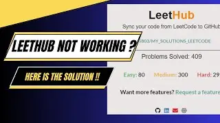 Fix the issue - Leethub extension not working or not pushing leetcode solutions to Github !!