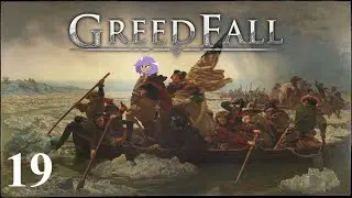 GreedFall #19 - Welcome to Th&eacute;l&egrave;me