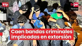 PNP desbarata bandas implicadas en extorsión, robo y tráfico de droga en Carabayllo y Santa Anita