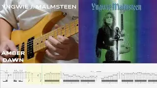 [TAB] Amber Dawn / Yngwie J. Malmsteen - Full Guitar Cover