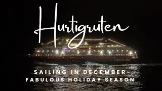 Hurtigruten in December - the fabulous Holiday Season