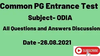 Common PG Entrance Test(CPET)-2021|| All Questions and Answers Discussion || Subject-ODIA ||