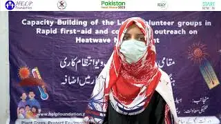 Female Volunteer presenting her thoughts on Heatwave | Help Foundation | Pakistan Heatwave 2023