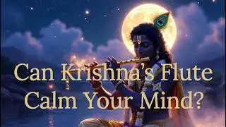 Play This Before Sleep &ndash; Divine Krishna Flute Music 🌙