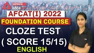 AFCAT 1 2022 | English | Cloze test ( score 15/15)