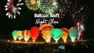 Hunter Valley Night Glow with Balloon Aloft