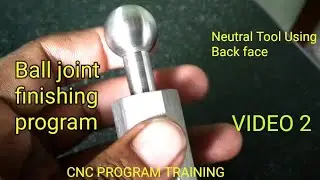 Ball head machining finishing video 2 in Tamil