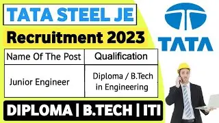 TATA STEEL JE AE RECRUITMENT 2023 JUNIOR ENGINEER TATA JE JOBS VACANCY 2022 Private Jobs @KKSINDIAN