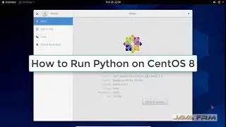 How to Run Python in CentOS 8 | Python in CentOS 8