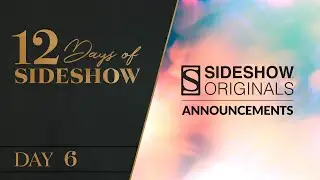 Sideshow Originals Pieces | 12 Days of Sideshow