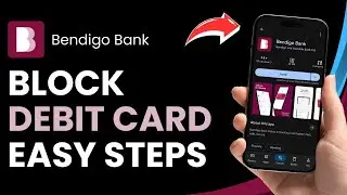 How to Block Bendigo Debit Card !