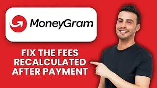 MoneyGram Fees Recalculated After Payment 📱 Quick Fix To Correct Charges Fast