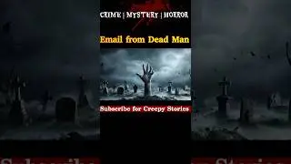 Email from a Dead Man #shorts