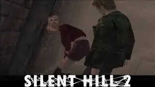CHECKING OUT HER ASSETS | Silent Hill 2 Gameplay Part 7