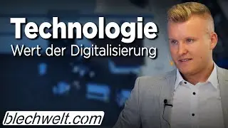 Der Wandel im Maschinenbau hat begonnen | 100% Digitalisierung | Maximilian Herz | blechwelt.com