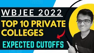 TOP 10 Private Colleges Cutoffs | WBJEE 2022 | Cutoffs | WBJEE 2022 ADMISSION
