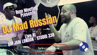 Rum Meetings Presents⁨@DJMadRussian⁩  live at @amgineevents AM JAM LDN DANCEHALL SOCA MIX STUDIO 338