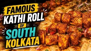 This Roll Joint is Popular in South Kolkata | Kolkata Kathi Roll | Street Food Calling You