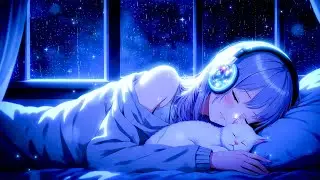 Instant Sleep Calm in 5 Minutes ✨The Most Relaxing Music In The World For Stress & Anxiety Relief💤