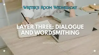 Rewriting a Script: Layer Four &mdash; Dialogue & Wordsmithing | Writer Room Wednesday