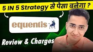 Equentis App Review | Equentis Kya Hai | Equentis Research and Ranking 