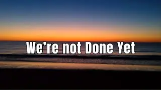 We’re Not Done Yet | Echoes of Code