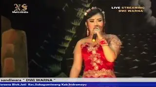 LIVE SANDIWARA  I  DWI WARNA  | LIVE TERSANA   -  03 NOVEMBER 2017