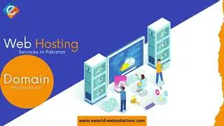Web Hosting Services in Pakistan | Domain Registration agency in Lahore | Eworld Websolutions