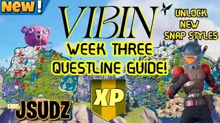 *NEW* Fortnite WEEK 3 Quest Guide + New Snap Styles
