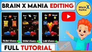Brain X Mania जैसा Video Editing 🥳 || How To Edit Video Like @BrainXMania