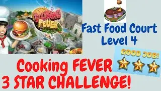 Cooking Fever 3 Stars: Fast Food Court -Level 4- Audio Playthrough