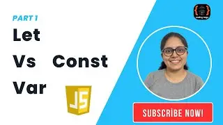 Let vs Const vs Var | JavaScript | Hindi | Part 1