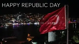 Happy Republic Day! | Go T&uuml;rkiye