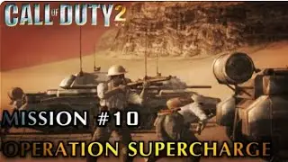 Call of Duty 2 &ndash; Operation Supercharge Mission | Intense WW2 Battle Gameplay