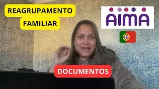 REAGRUPAMENTO FAMILIAR - Documentos