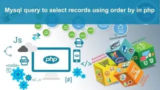 php tutorial in hindi - Mysql select query using order by in php