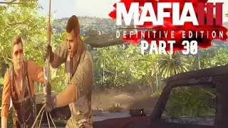 Securing the nuke | Mafia 3 Definitive Edition - Part 30