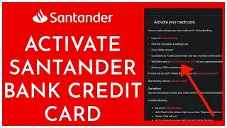 How To Activate Santander Bank Credit Card (2023) | Santander Credit Card Activation (Full Tutorial)