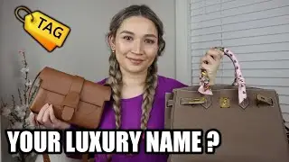 WHAT'S YOUR LUXURY NAME? 🏷  | TAG by Mel In Melbourne