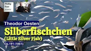 Theodor Oesten: Silberfischchen, Op.191