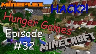 Hunger Games - MinePlex #32 - Hackkers?! Report...