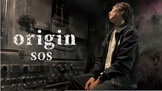 【ＭＶ】sos- origin