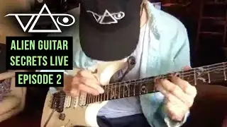 Steve Vai &ldquo;Alien Guitar Secrets: EP2 - Publishing