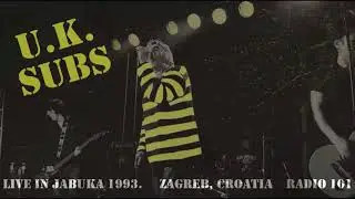 UK SUBS - Live in Jabuka (1993.) -  Fear Of Girls