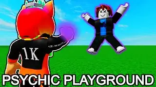 ROBLOX PSYCHIC PLAYGROUND