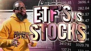 Which One is Better: Stocks or ETF's