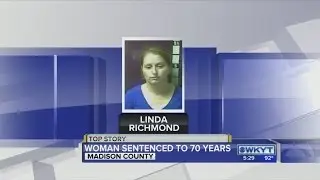 Madison County woman sentenced to 70 years in child abuse case
