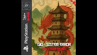 GI&Oslash;  - SISTEM ERROR (Zackawa Remix)